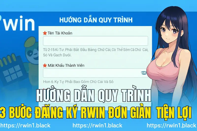 Đăng Ký RWIN1 Dễ Dàng